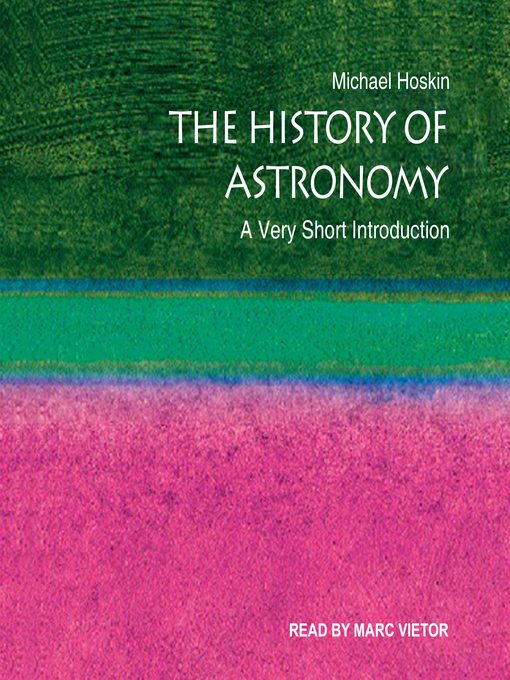Title details for The History of Astronomy by Michael Hoskin - Available